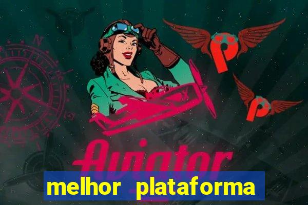 melhor plataforma para jogar